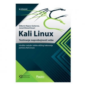 Kali Linux - testiranje neprobojnosti veba, Gilberto Najera-Gutierrez, Juned Ahmed Ansari